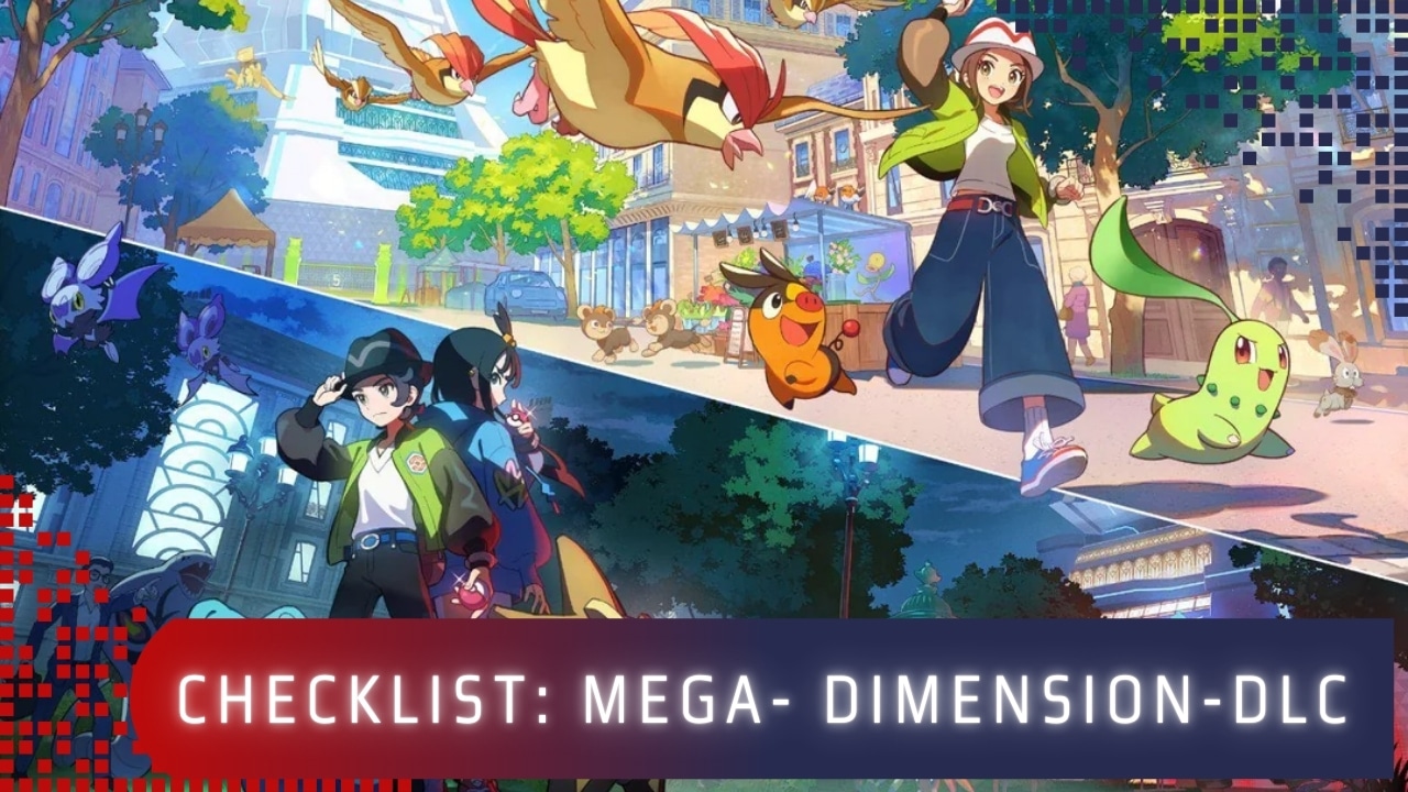 Checklist fürs Mega-Dimension-DLC