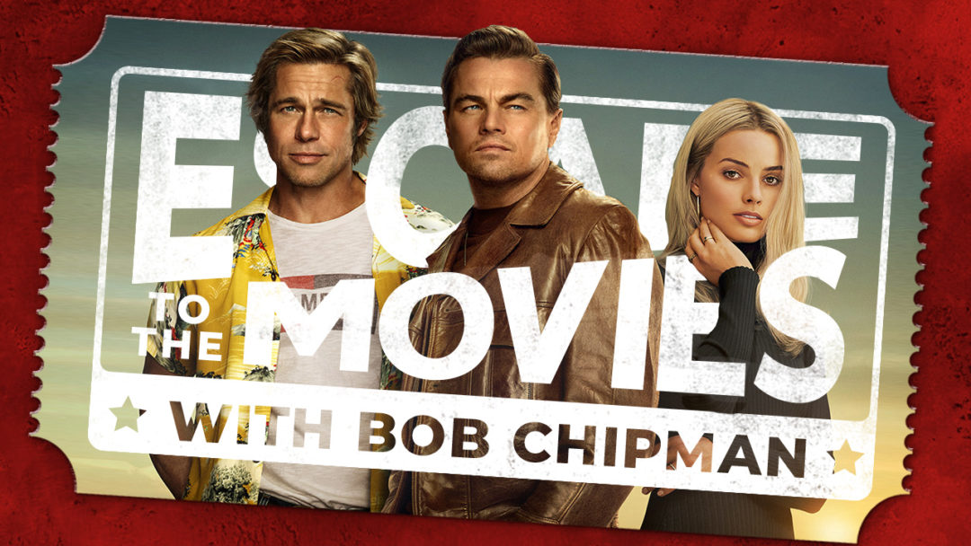 Once Upon a Time in Hollywood Review | Escape to the Movies Bob Chipman