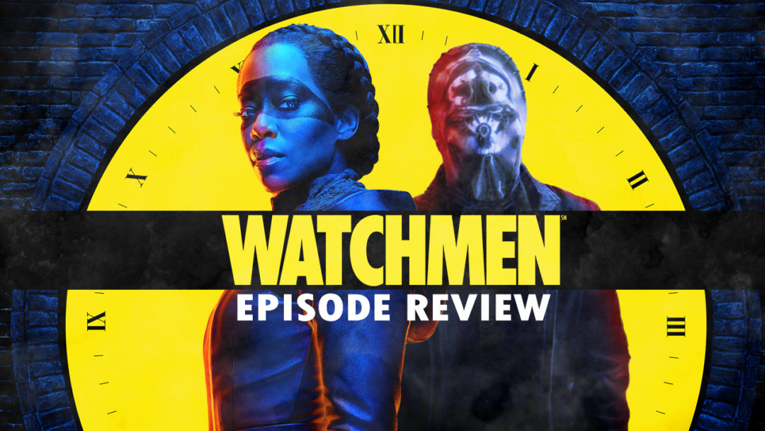 Watchmen Episode Review