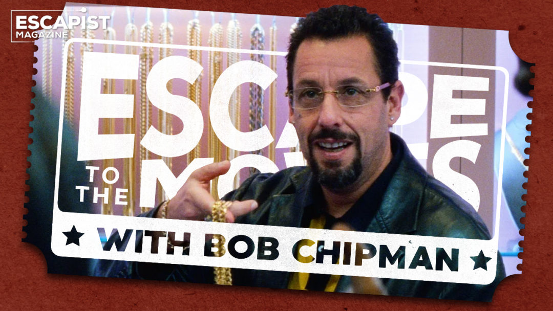 Uncut Gems review Bob Chipman Escape to the Movies