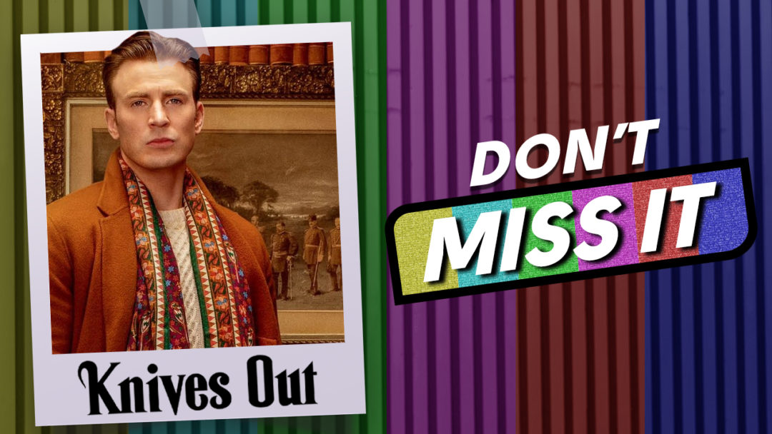 Knives Out Rian Johnson Don't Miss It