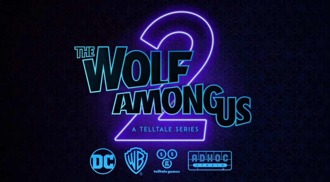 The Wolf Among Us 2 Telltale Games LCG Entertainment