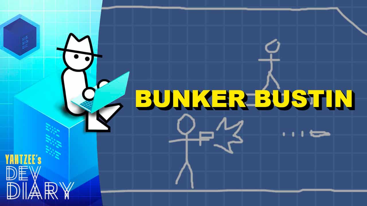 yahtzee croshaw dev diary episode 23 bunker bustin yahtzee's dev diary