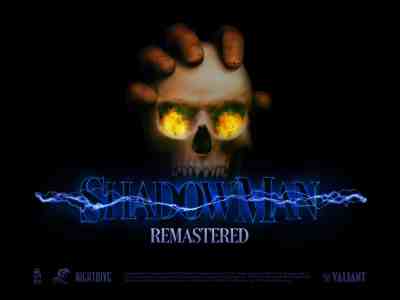 Shadow Man Remastered Valiant Entertainment Nightdive Studios Acclaim Studios