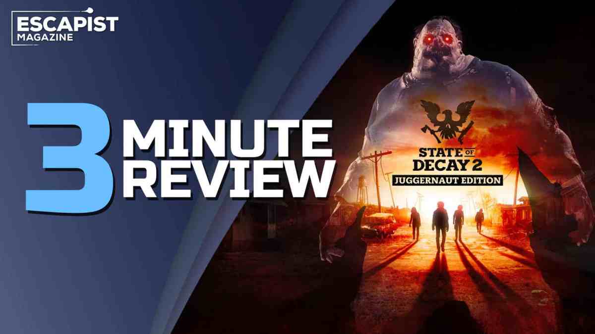 State of Decay 2: Juggernaut Edition review in 3 minutes