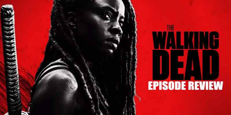 The Walking Dead episode review AMC Season 10 episode 11 morning star