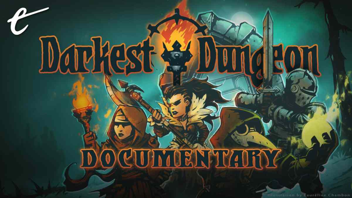 Red Hook Studios Darkest Dungeon documentary The Escapist Gameumentary