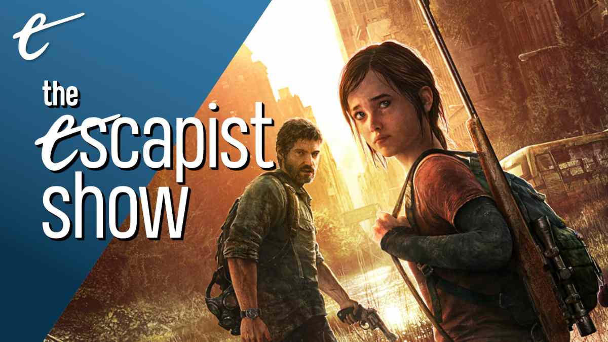 The Last of Us Retrospective - The Escapist Show Naughty Dog Jack Packard Nick Calandra