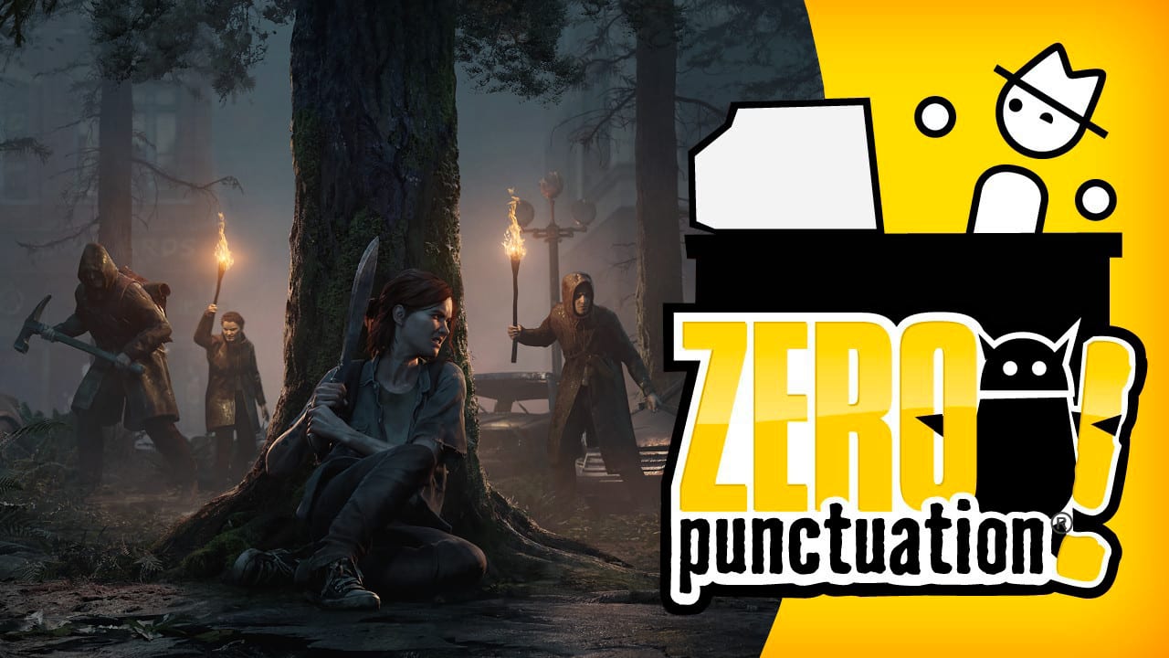the last of us part ii review zero punctuation yahtzee croshaw naughty dog