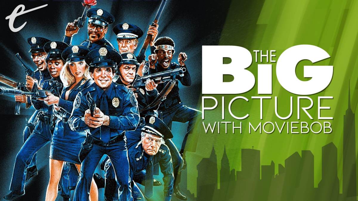 Police Academy The Big Picture Bob Chipman