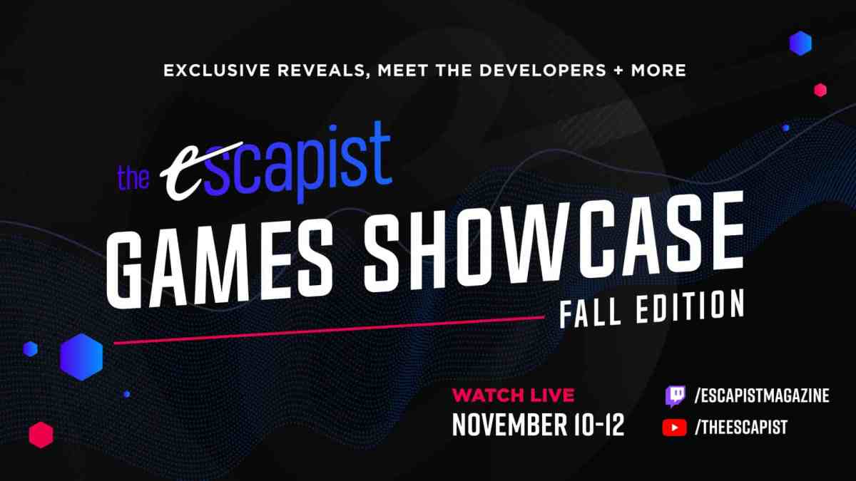 The Escapist Games Showcase - Fall Edition digital event EGLX November 10 - November 12