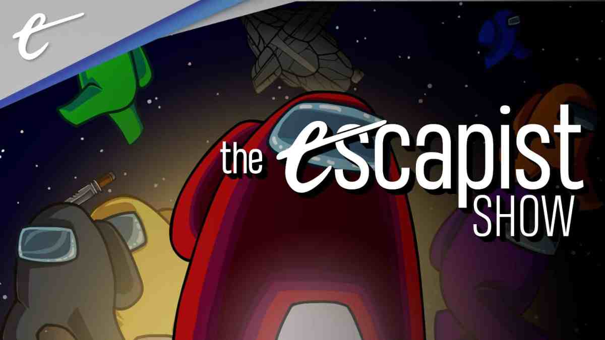 The Escapist Show Jack Packard Nick Calandra Twitter controversy should you pay to stream games with a license from developer like for Among Us