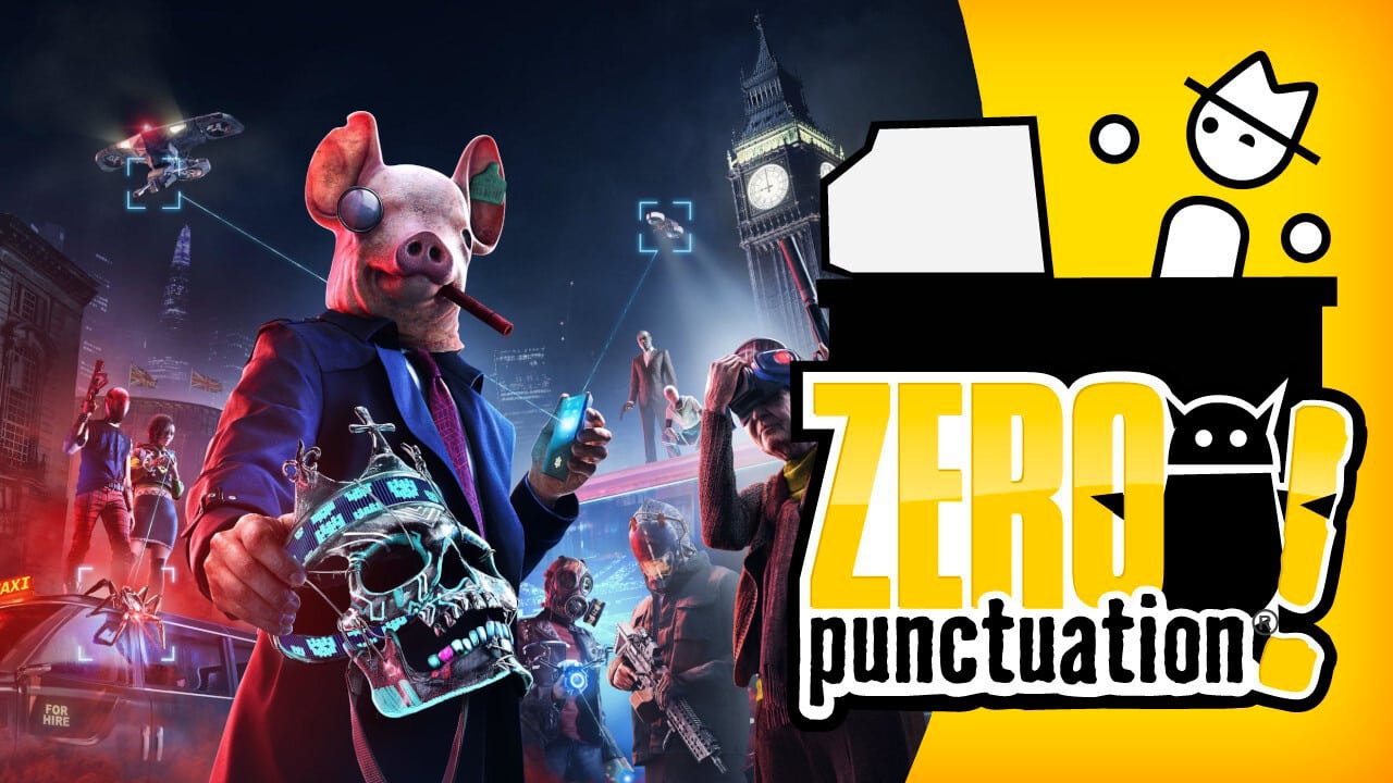 Zero Punctuation Watch Dogs: Legion review Yahtzee Croshaw