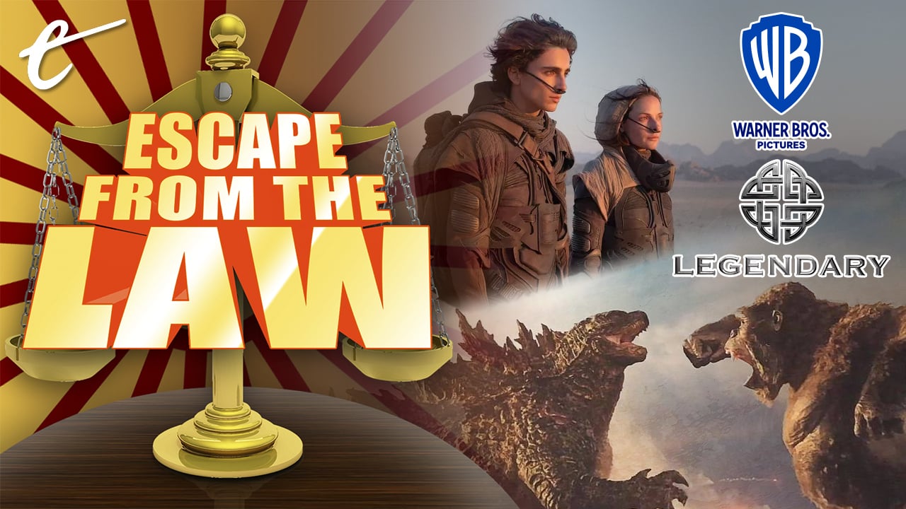 Escape from the Law Warner Bros. Legendary Entertainment HBO Max lawsuit legality law could sue film distributor film distribution
