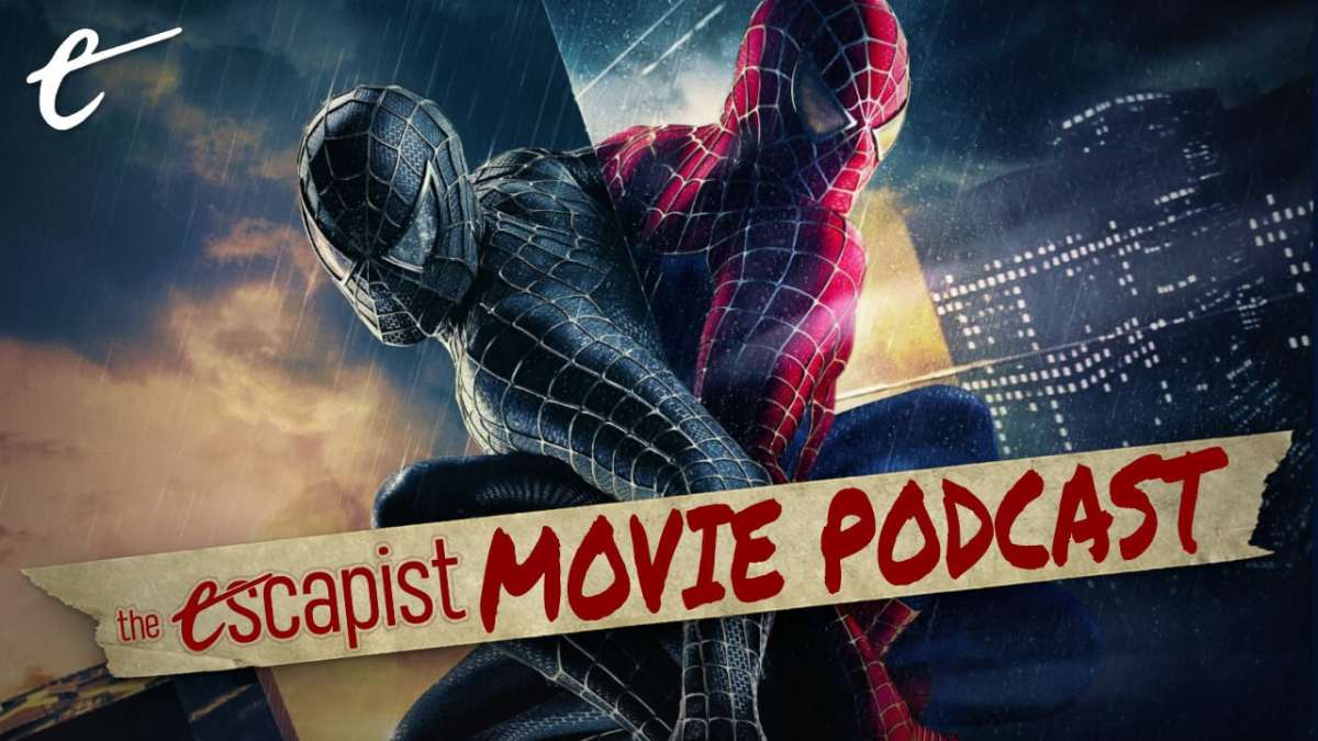 The Escapist Movie Podcast Live Spider-Man 3