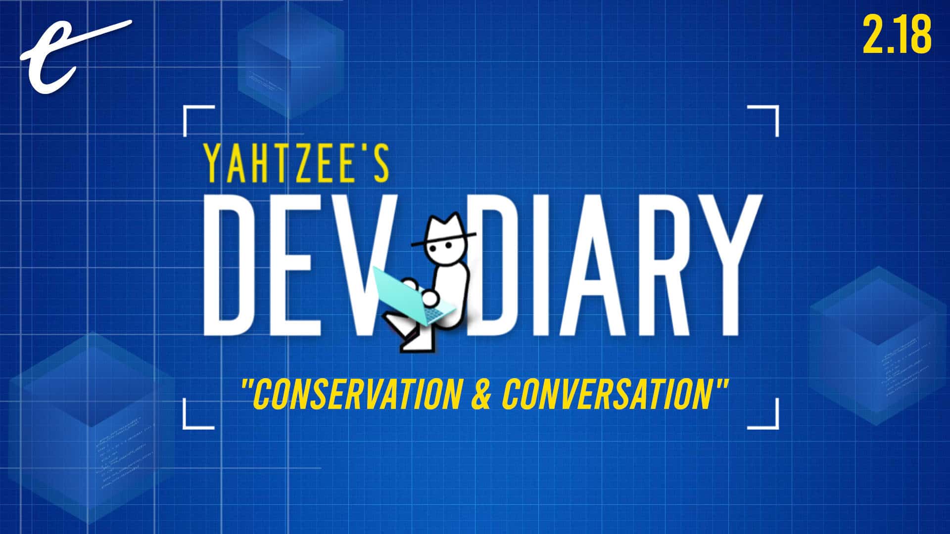 Yahtzee Croshaw Starstruck Vagabond 18 Conservation and Conversation Yahtzee's Dev Diary