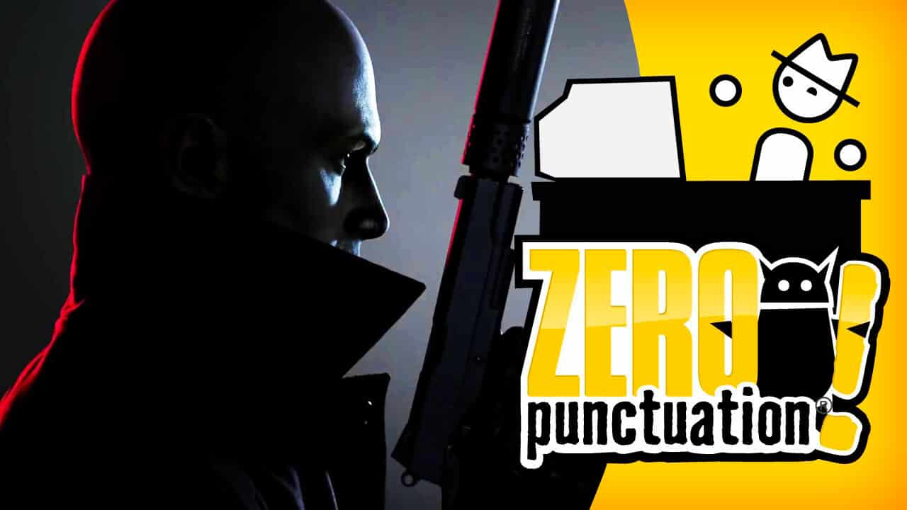 Hitman 3 Zero Punctuation Yahtzee Croshaw IO Interactive