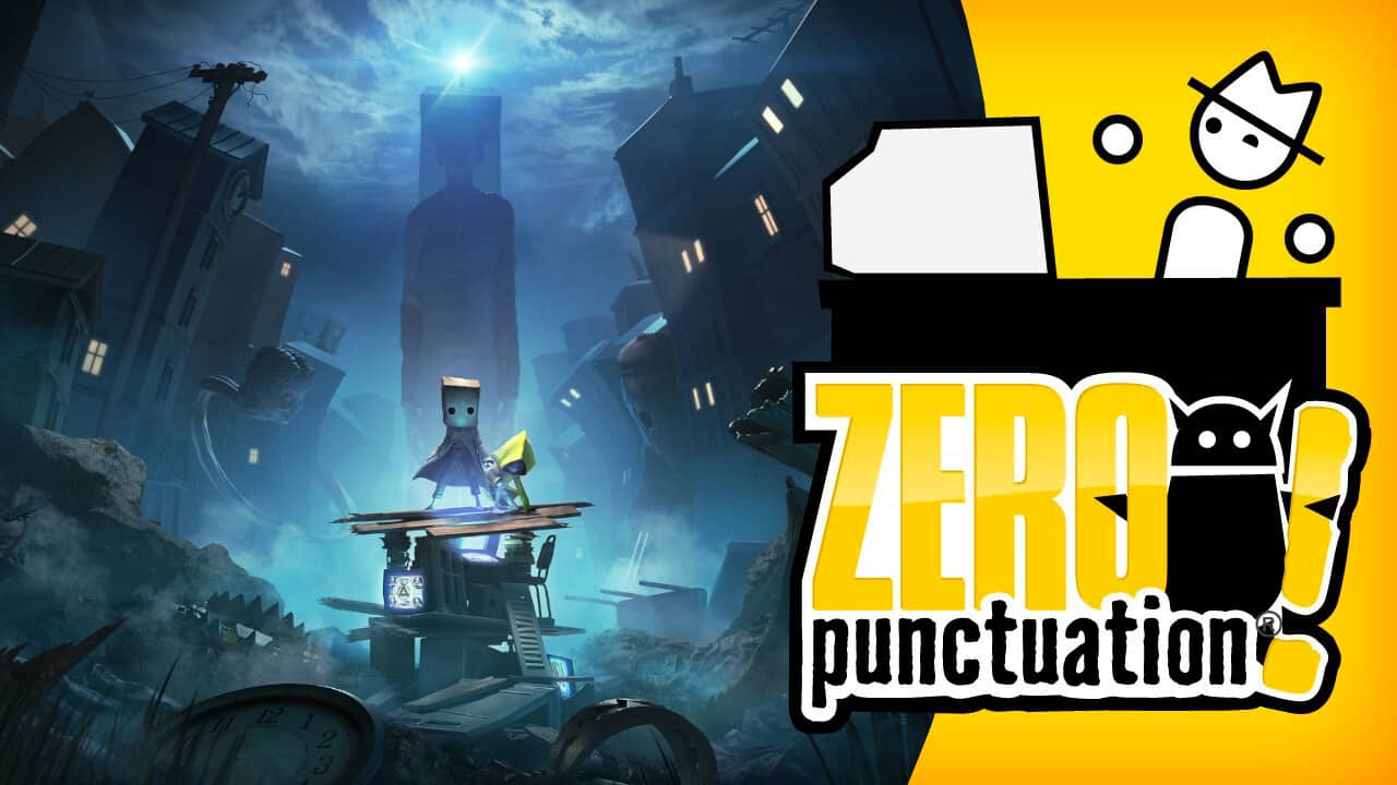 Little Nightmares II Zero Punctuation review Yahtzee Croshaw Tarsier Studios Bandai Namco