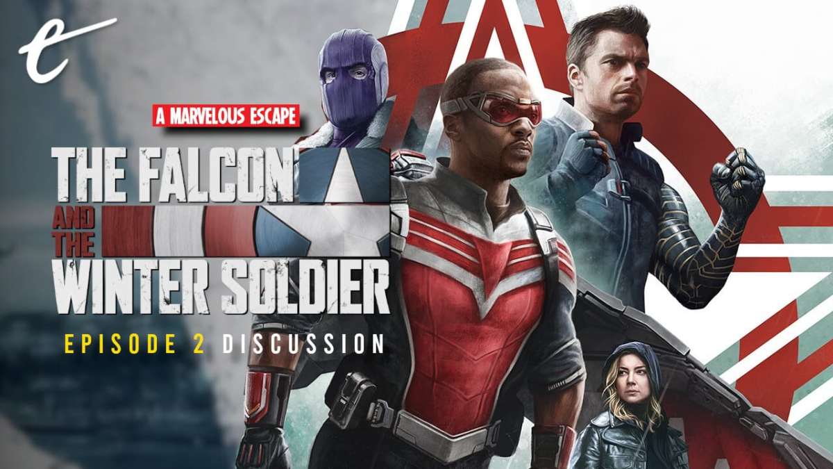 Falcon and the Winter Soldier - The Star-Spangled Man Discussion | A Marvelous Escape jack packard darren mooney kc nwosu disney+