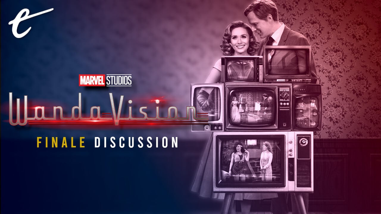 episode 9 WandaVision The Series Finale Discussion A Marvelous Escape