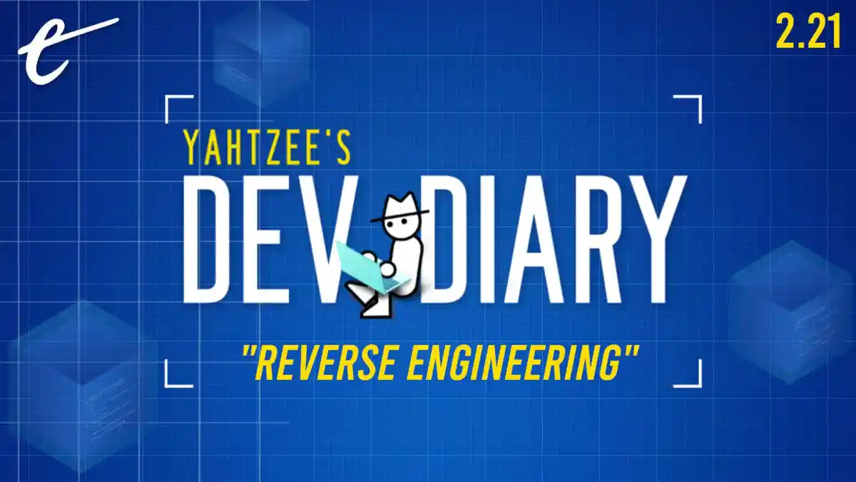 yahtzee croshaw starstruck vagabond reverse engineering yahtzee's dev diary