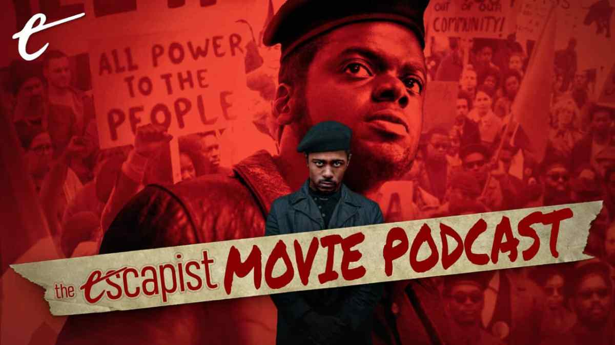 judas and the black messiah promising young woman chaos walking the escapist movie podcast jack packard darren mooney