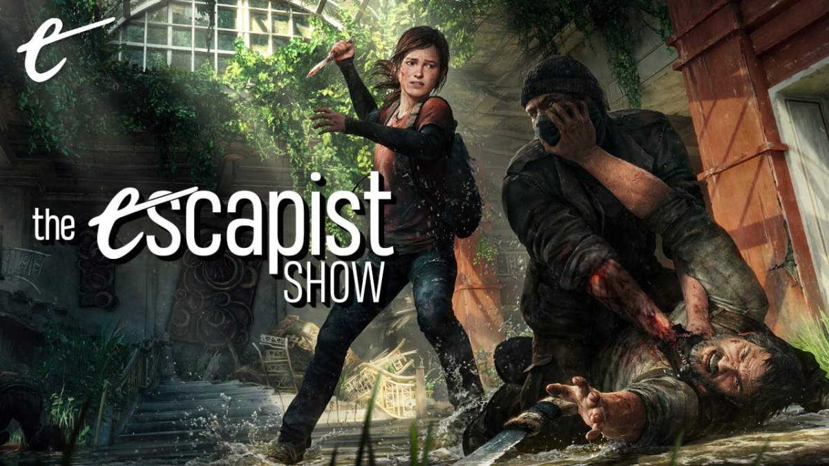 the last of us remake the escapist show jack packard nick calandra naughty dog playstation