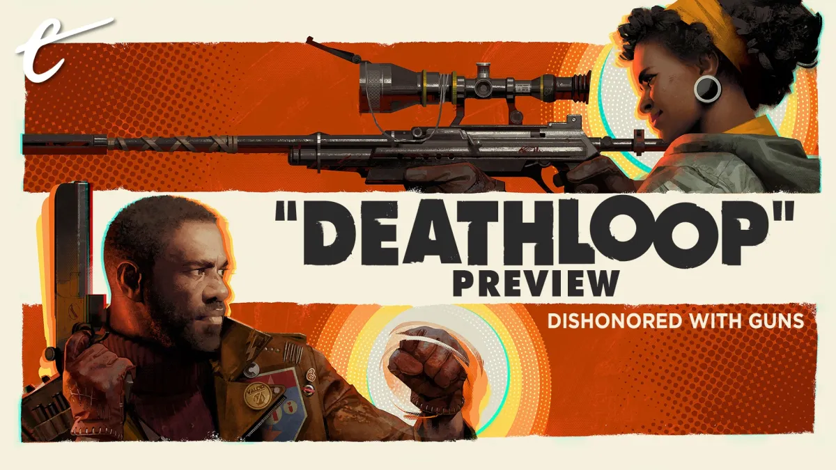 deathloop preview video hands-off arkane studios immersive sim dishonored with guns