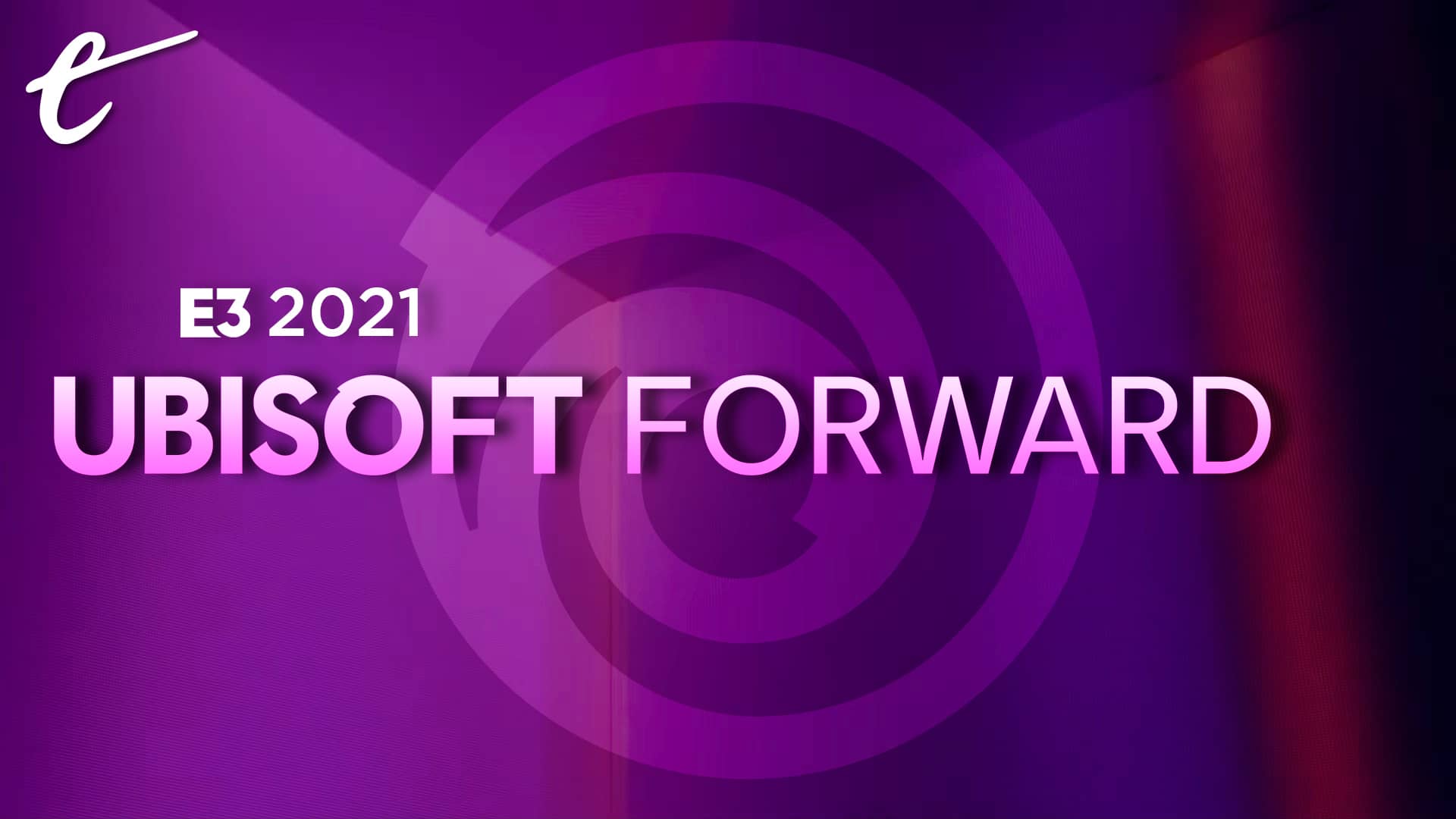 E3 2021 Ubisoft Forward watch preshow with The Escapist
