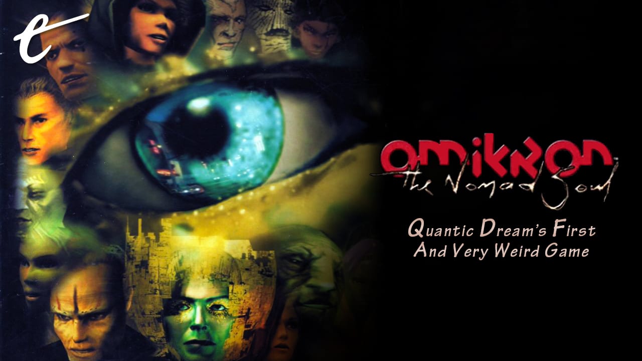 Over 20 Years Late to Quantic Dream first game Omikron: The Nomad Soul - Behind Schedule