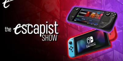 The Escapist Show Steam Deck Nintendo Switch