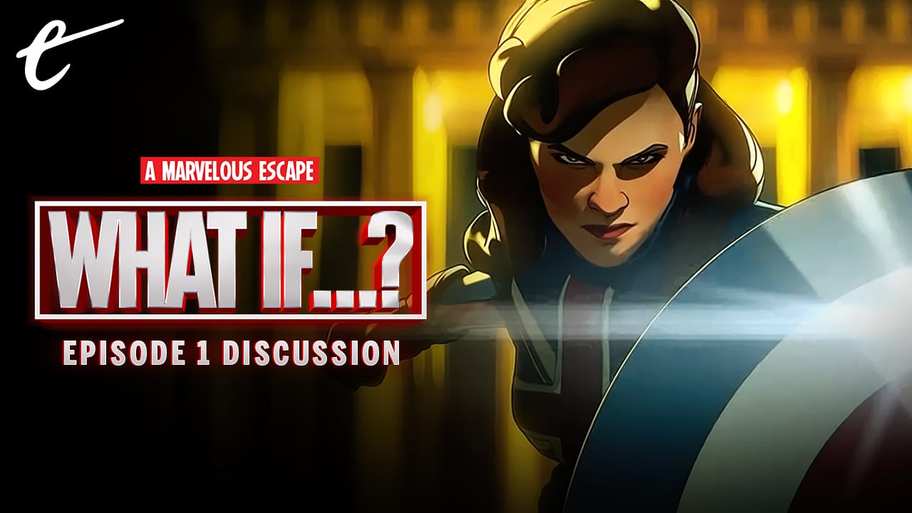 A Marvelous Escape What If Captain Carter Avenger episode 1 review MCU animated Marvel Cinematic Universe Disney+