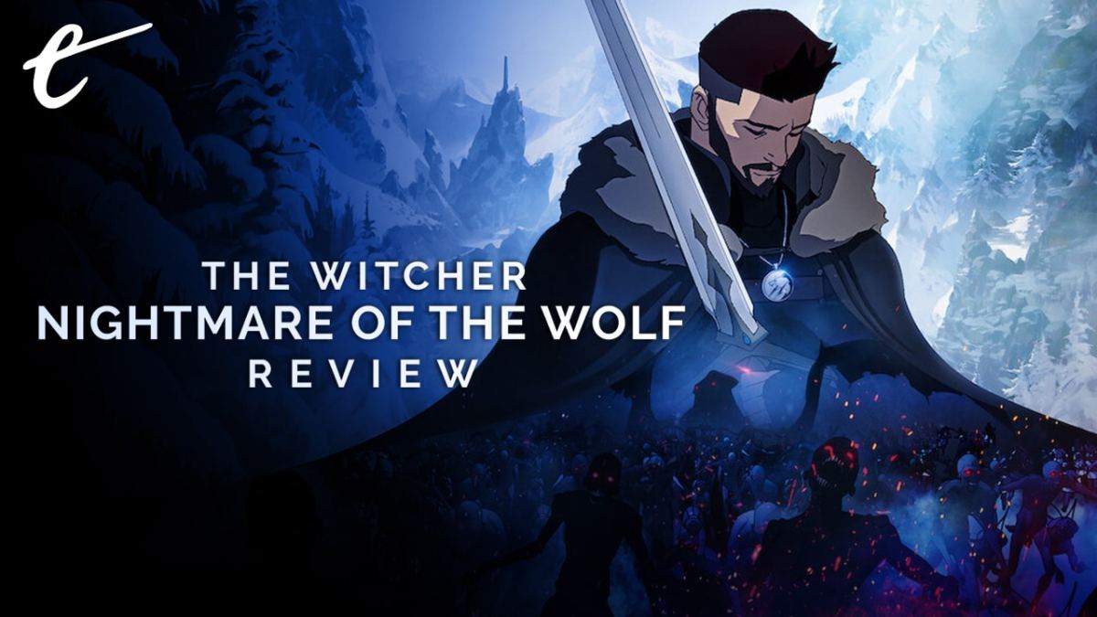 the witcher: nightmare of the wolf review netflix darren mooney animated prequel film