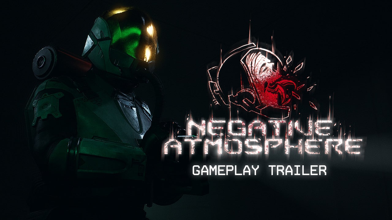Negative Atmosphere world premiere gameplay trailer exclusive Sunscorched Studios