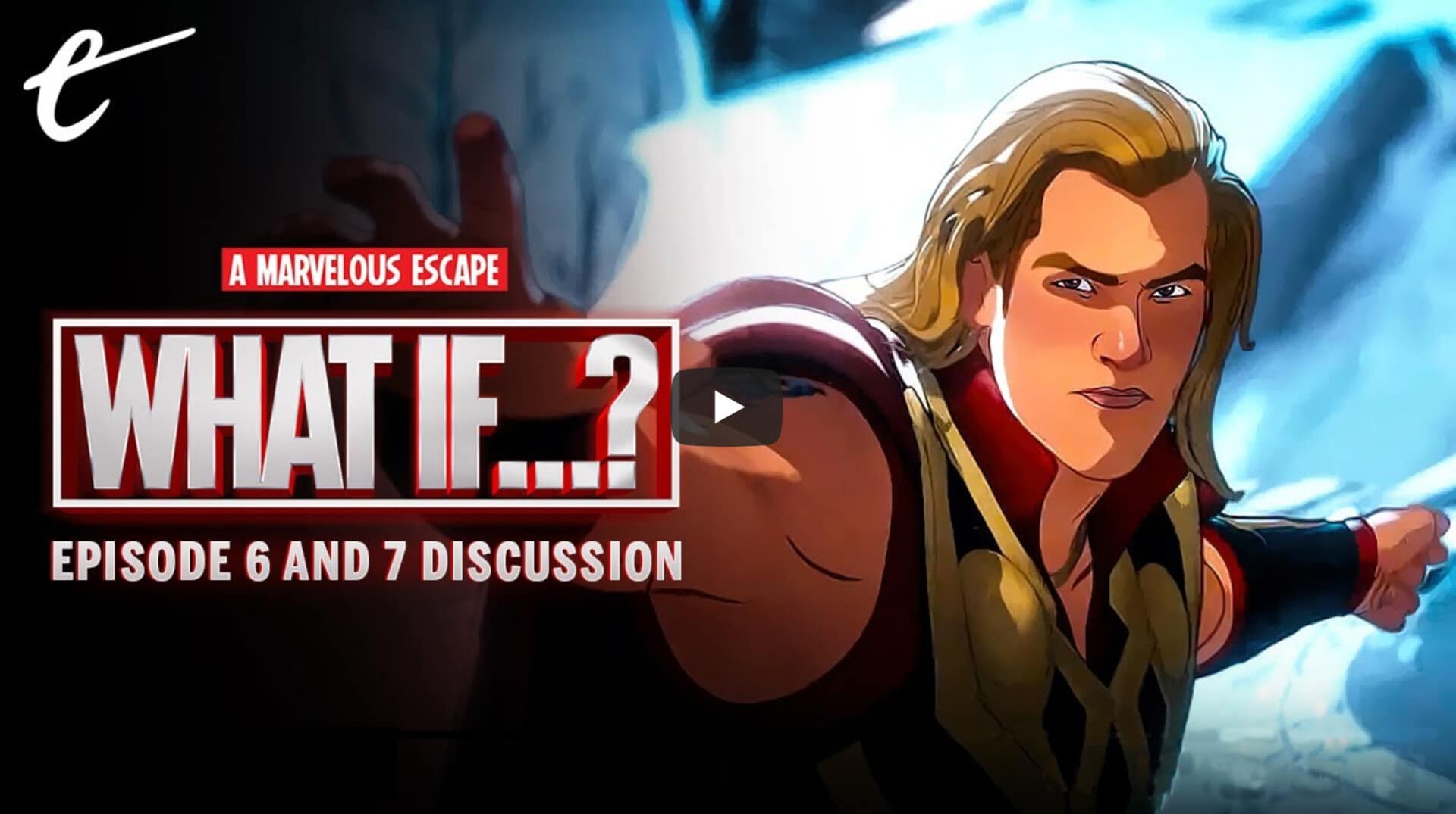 what if killmonger rescued tony stark thor only child episode 6 7 review discussion a marvelous escape darren mooney kc nwosu amy campbell