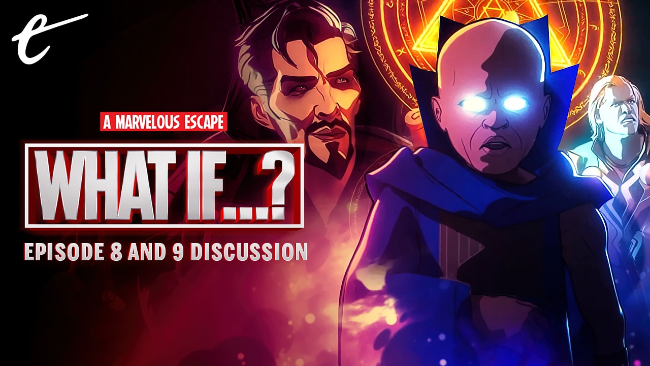 what if episode 8 9 discussion review ultron won watcher broke his oath a marvelous escape mcu marvel cinematic universe darren mooney kc nwosu amy campbell