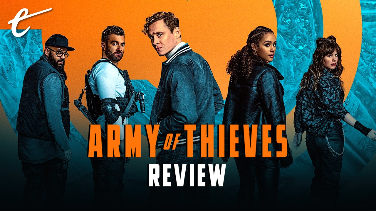Army of Thieves review in 3 minutes Matthias Schweighöfer Netflix Zack Snyder