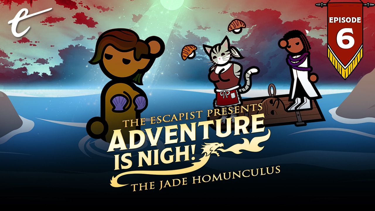 Adventure Is Nigh Episode 6 The Quiver on the River Dungeons & Dragons D&D campaign Jack Packard escapist yahtzee croshaw