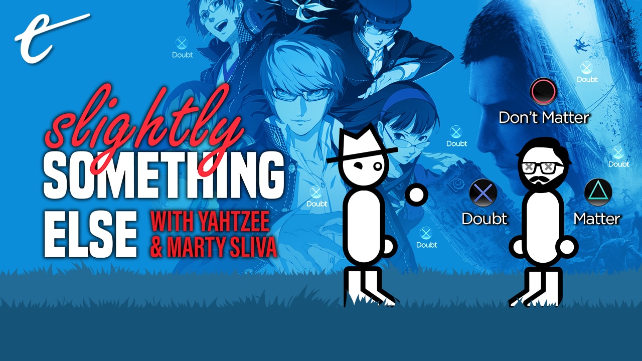 video game choices do not dont never matter for player slightly something else yahtzee croshaw marty sliva