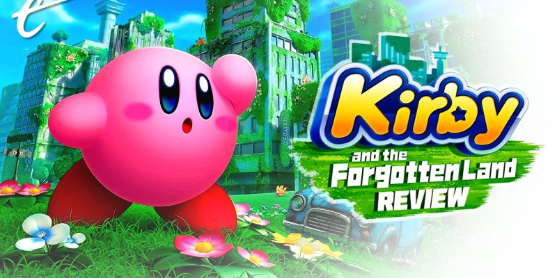Kirby and the Forgotten Land Review: Fantastic Platforming for All Ages