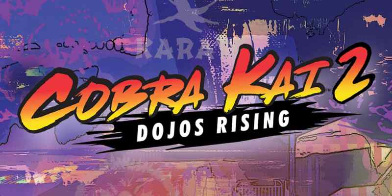 Cobra Kai 2: Dojos Rising GameMill Entertainment Flux Games brawler beat em up sequel Nintendo Switch PS4 PS5 Xbox One Series X S PC Steam PlayStation 4 5 Eagle Fang 28 characters online tournament play new story features