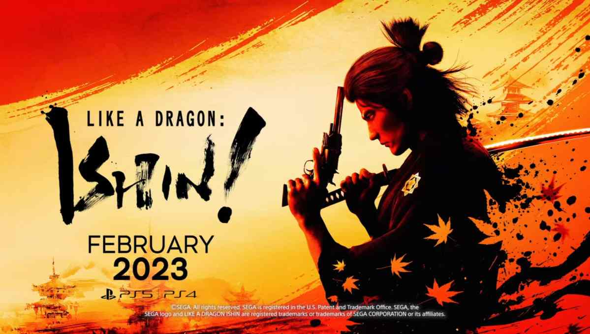 PlayStation State of Play trailer: RGG Studio Like a Dragon: Ishin was announced for PS4 & PS5 globally with a February 2023 release date.
