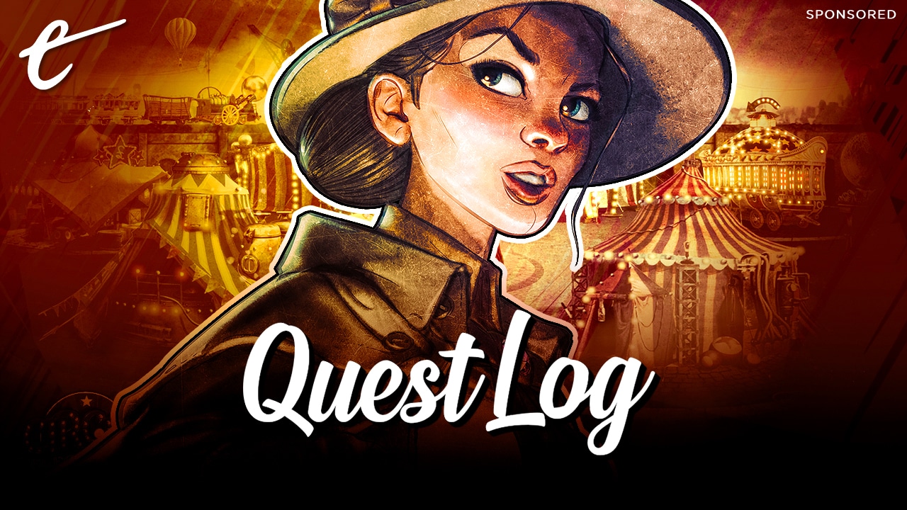 Circus Electrique Quest Log video Saber Interactive Zen Studios circus management sim story-driven RPG steampunk sponsored