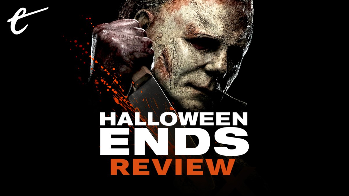 Halloween Ends review David Gordon Green awful terrible horror movie