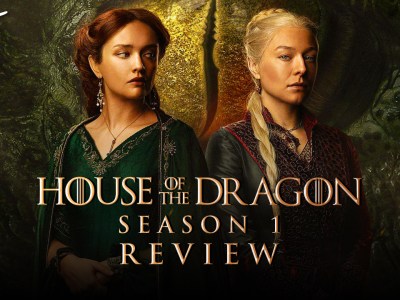 House of the Dragon season 1 review HBO Max GoT improvement worthy return to Westeros