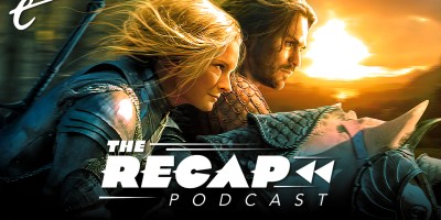 the recap podcast tv movies action answers andor house of the dragon rings of power marty sliva nick calandra darren mooney