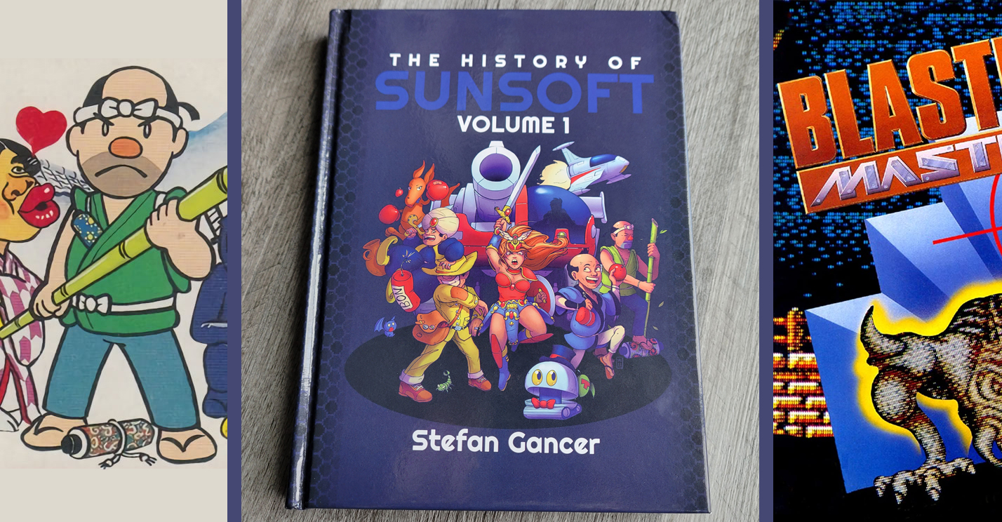 The History of Sunsoft Volume 1 book review Stefan Gancer Press Run Limited Run Games Blaster Master origins context canceled games new screenshots info