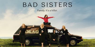 Bad Sisters Apple TV+ black comedy show -the Best Show You Didn't Watch in 2022