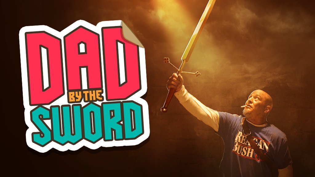Dad by the Sword