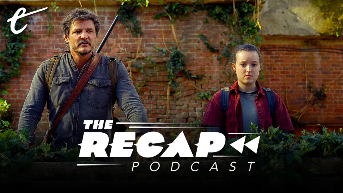 The Recap podcast: Marty, Darren, and Nick discuss the finale of The Last of Us and everything else they've been watching.